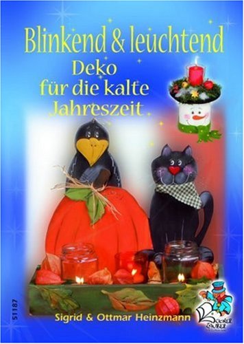 Blinkend & leuchtend - Deko für die kalte Jahreszeit Hobbies & Crafts