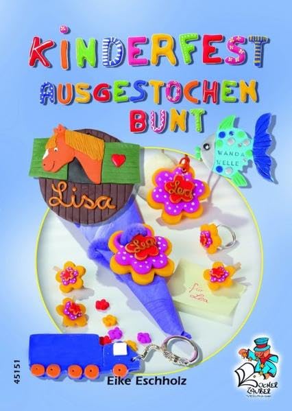 Kinderfest - ausgestochen bunt Hobbies & Crafts Books