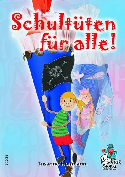 Schultüten für alle! Hobbies & Crafts Books