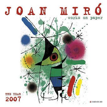 Joan Miro Oeuvres sur Papier 2007: Fine Art Edition. Engl. /Dt. Calendars