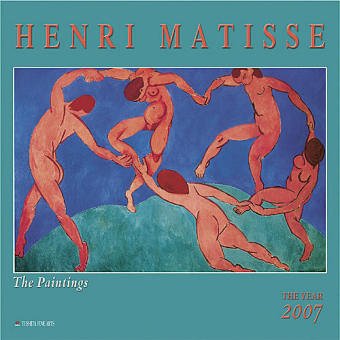 Henri Matisse, The Paintings, Broschürenkalender 2007: Fine Art Edition Calendars