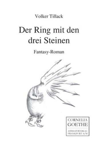 Der Ring mit den drei Steinen: Fantasy-Roman Contemporary literature