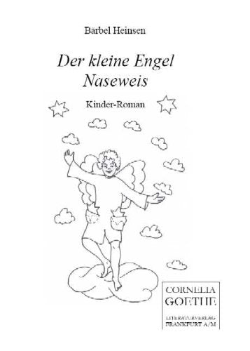 Der kleine Engel Naseweis: Kinder-Roman Novels & Short Stories