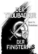 Der Troubadour der Finsternis Fiction