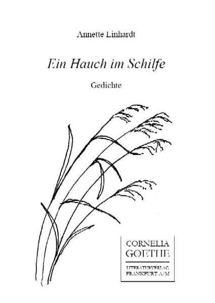 Ein Hauch im Schilfe: Gedichte (Cornelia Goethe Literaturverlag) Poetry
