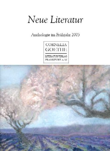 Neue Literatur: Anthologie im Frühjahr 2005 Books