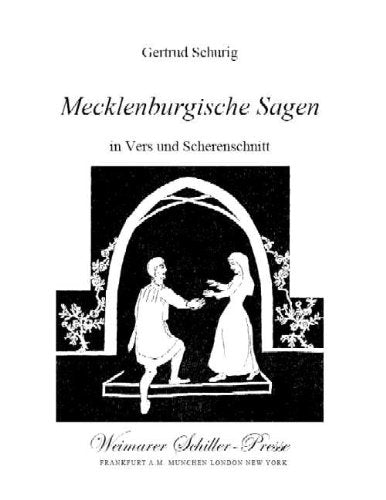 Mecklenburgische Sagen: in Vers und Scherenschnitt Fairy Tales & Legends