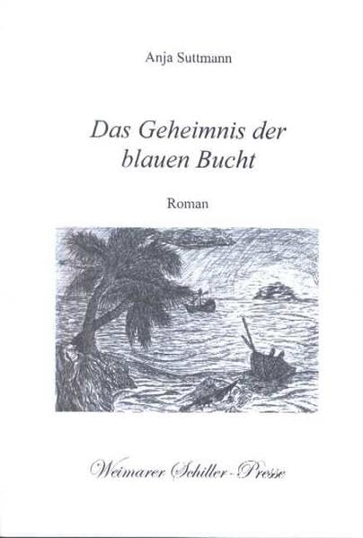 Das Geheimnis der blauen Bucht (Weimarer Schiller-Presse) Fantasy & Sci-Fi