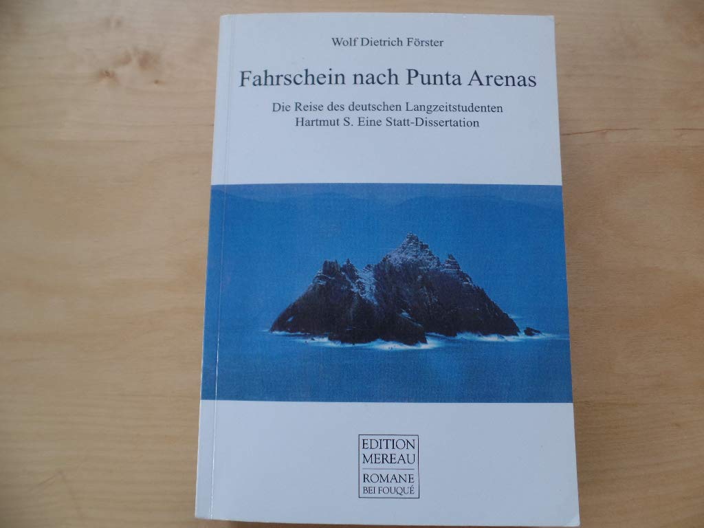 Fahrschein nach Punta Arenas Contemporary literature