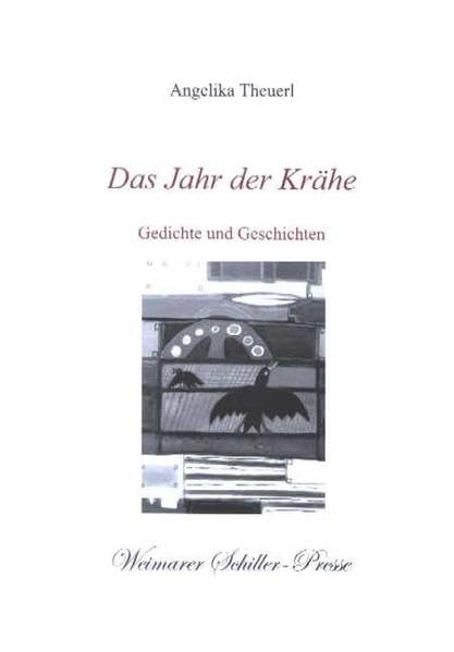Das Jahr der Krähe: Gedichte und Geschichten Poetry