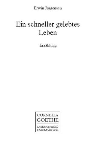 Ein schneller gelebtes Leben Contemporary literature Books