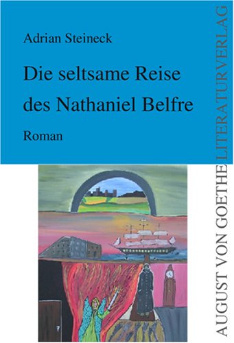Die seltsame Reise des Nathaniel Belfre: Roman Books