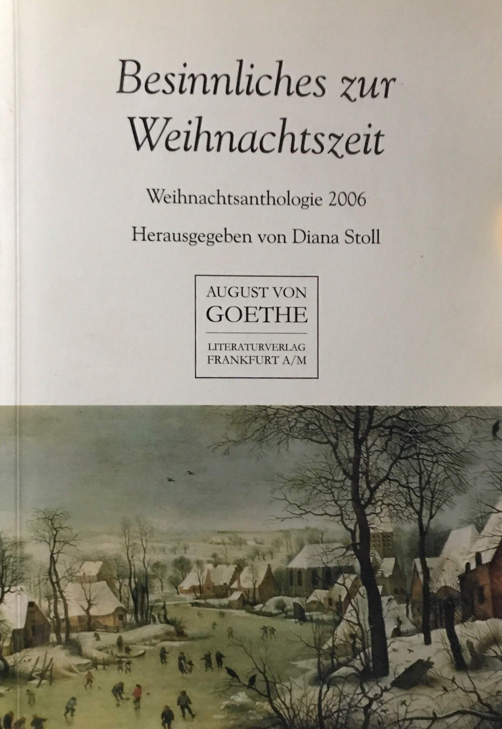 Besinnliches zur Weihnachtszeit: Weihnachtsanthologie 2006 Contemporary literature