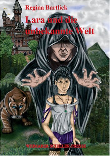 Lara und die unbekannte Welt: Fantasieroman Historical Fiction