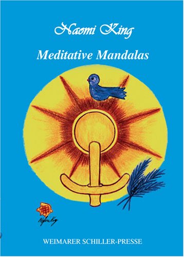 Meditative Mandalas (Weimarer Schiller-Presse) Religion & Esotericism