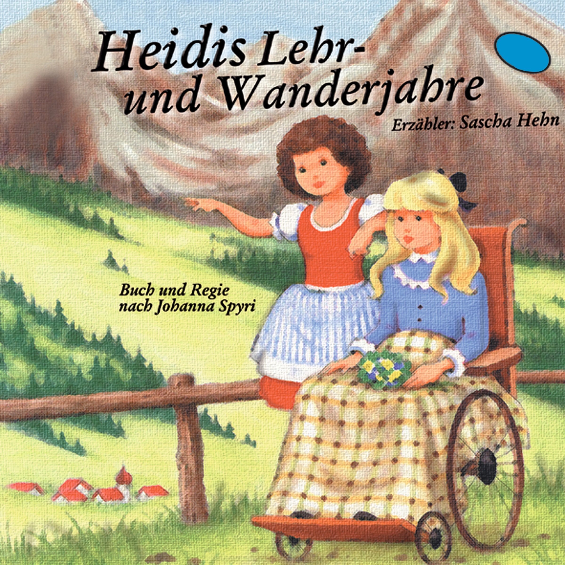 Heidi - Heidis Lehr- und Wanderjahre, 2 Audio-CDs (Hörspiel) Novels & Short Stories