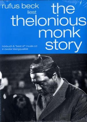 The Thelonious Monk Story, 2 Audio-CDs: Hörbuch & 'best of' Musik-CD in bester Klangqualität Pop culture