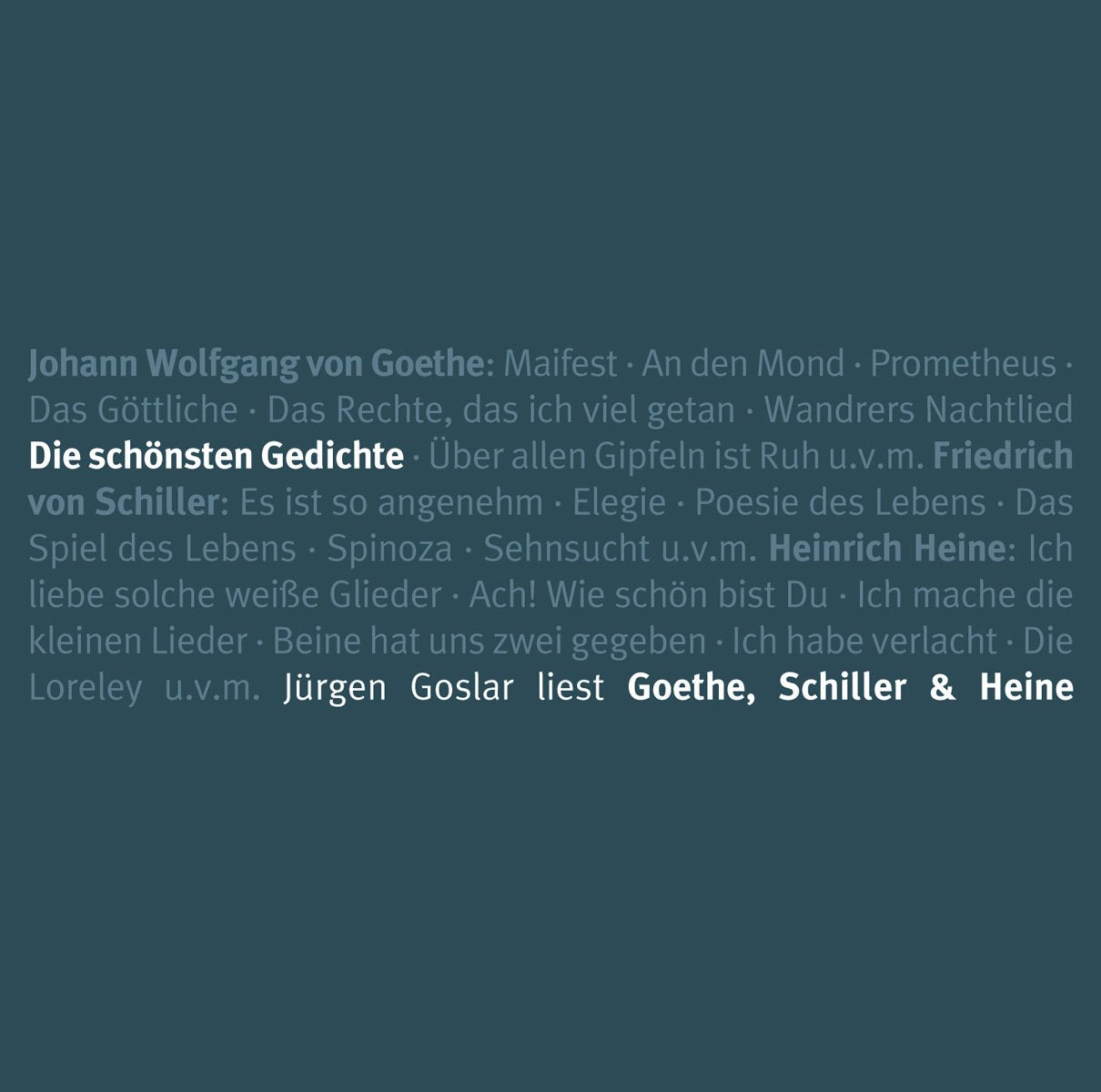 Die Schönsten Gedichte-Goethe,Schiller,Heine Music