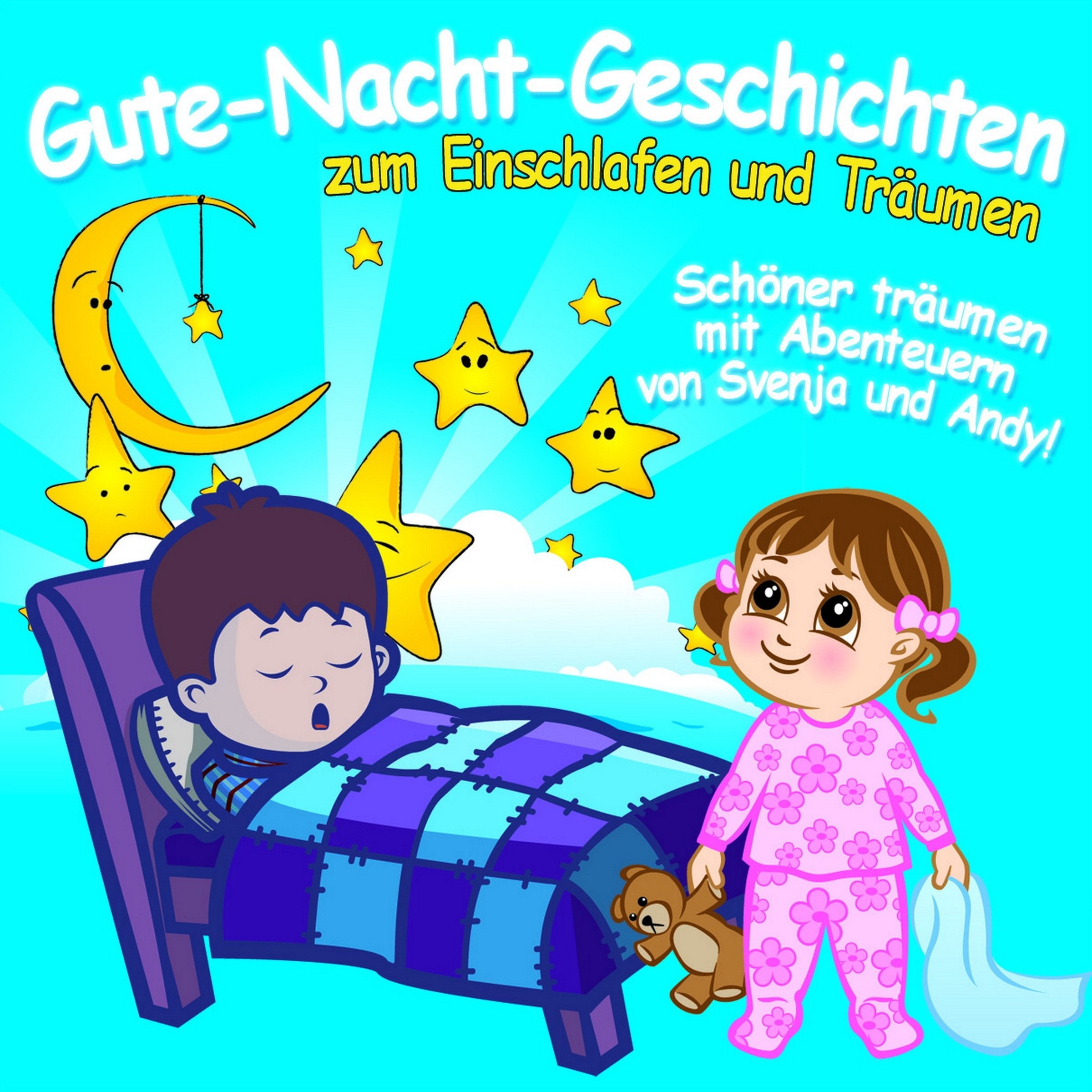Gute-Nacht-Geschichten Zum Einschlafen & Träumen Children & Young People