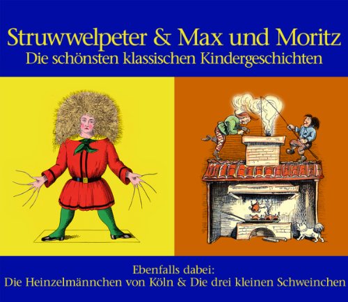 Der Struwwelpeter,Max & Moritz U.V.M. Children & Young People Audio Books