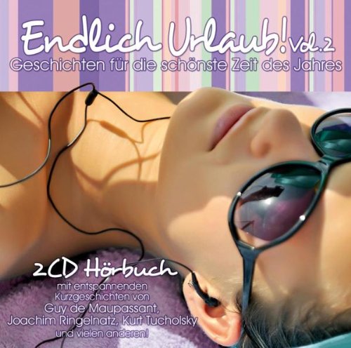 Endlich Urlaub!, Audio-CD.Vol.2: Geschichten für die schönste Zeit des Jahres Books