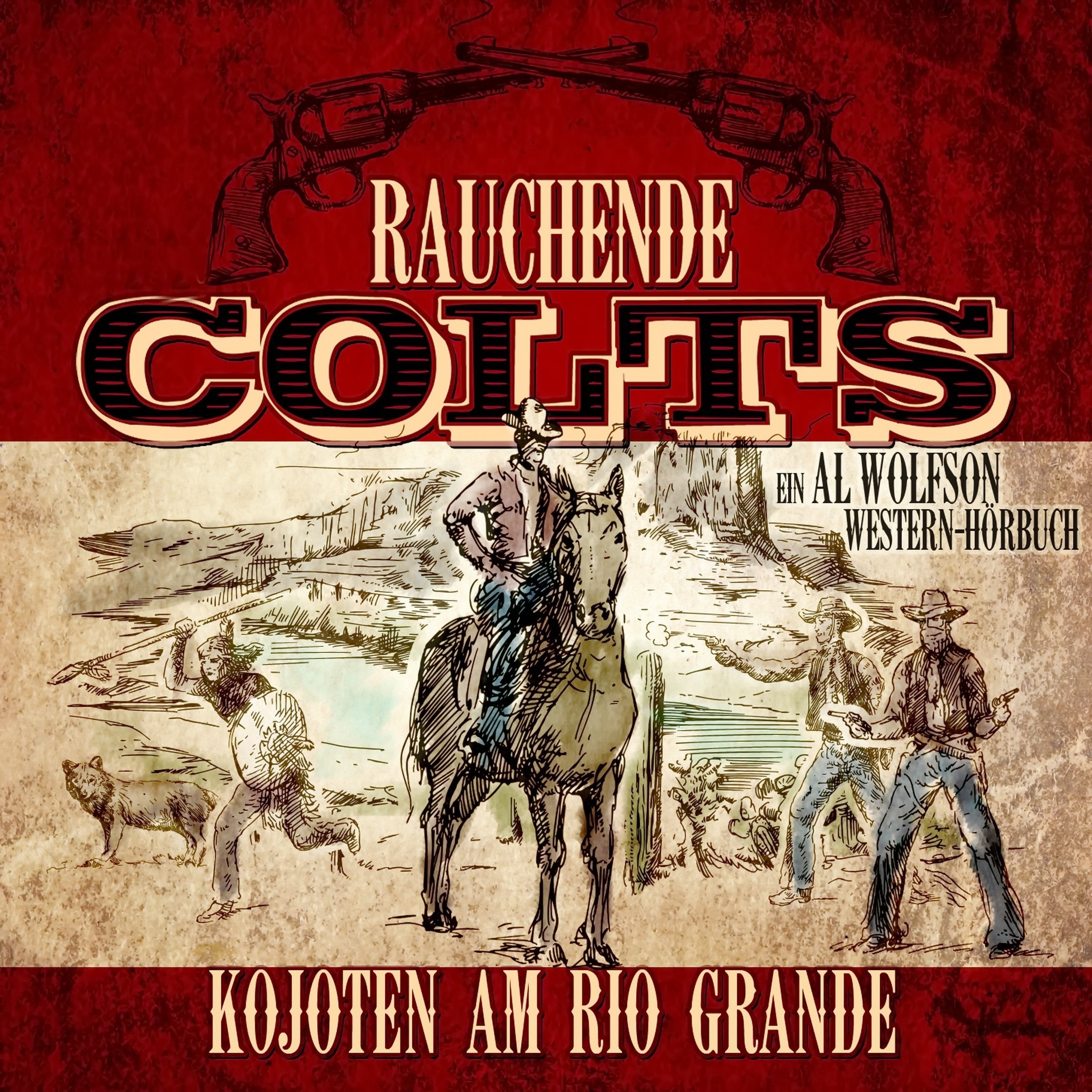 Rauchende Colts: Kojoten am Rio Grande Contemporary literature