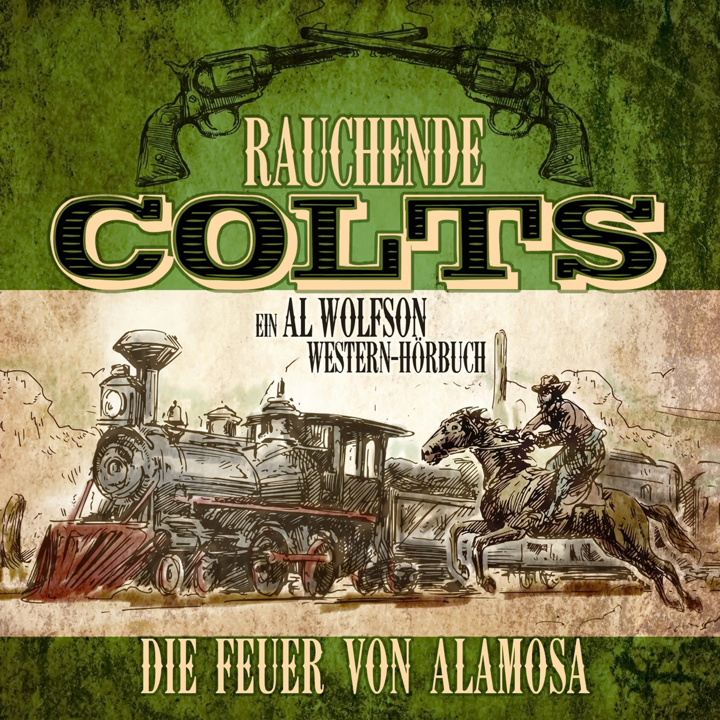 Rauchende Colts: die Feuer Von Alamosa Books