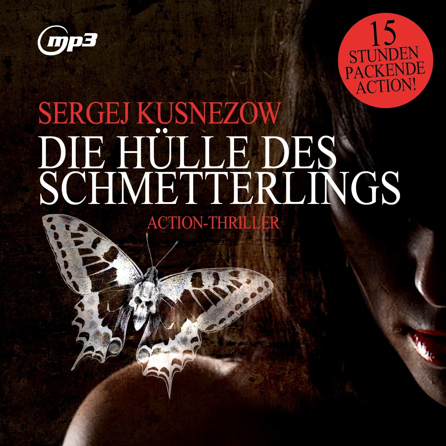 Die Hülle des Schmetterlings, 2 MP3-CDs: Action-Thriller Crime & Thrillers