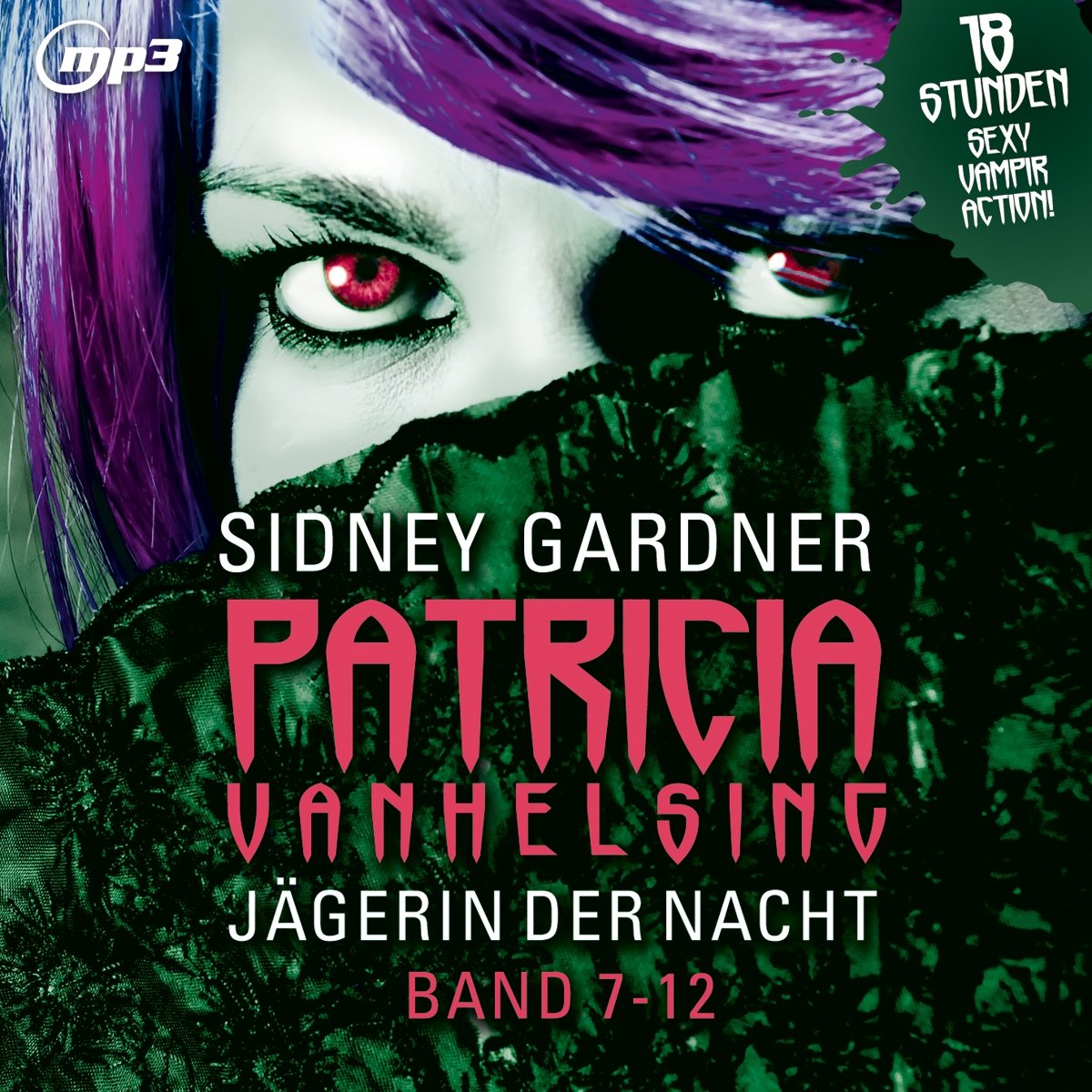 Patricia Vanhelsing  - Jägerin der Nacht Band 7-12 Horror & Mystery