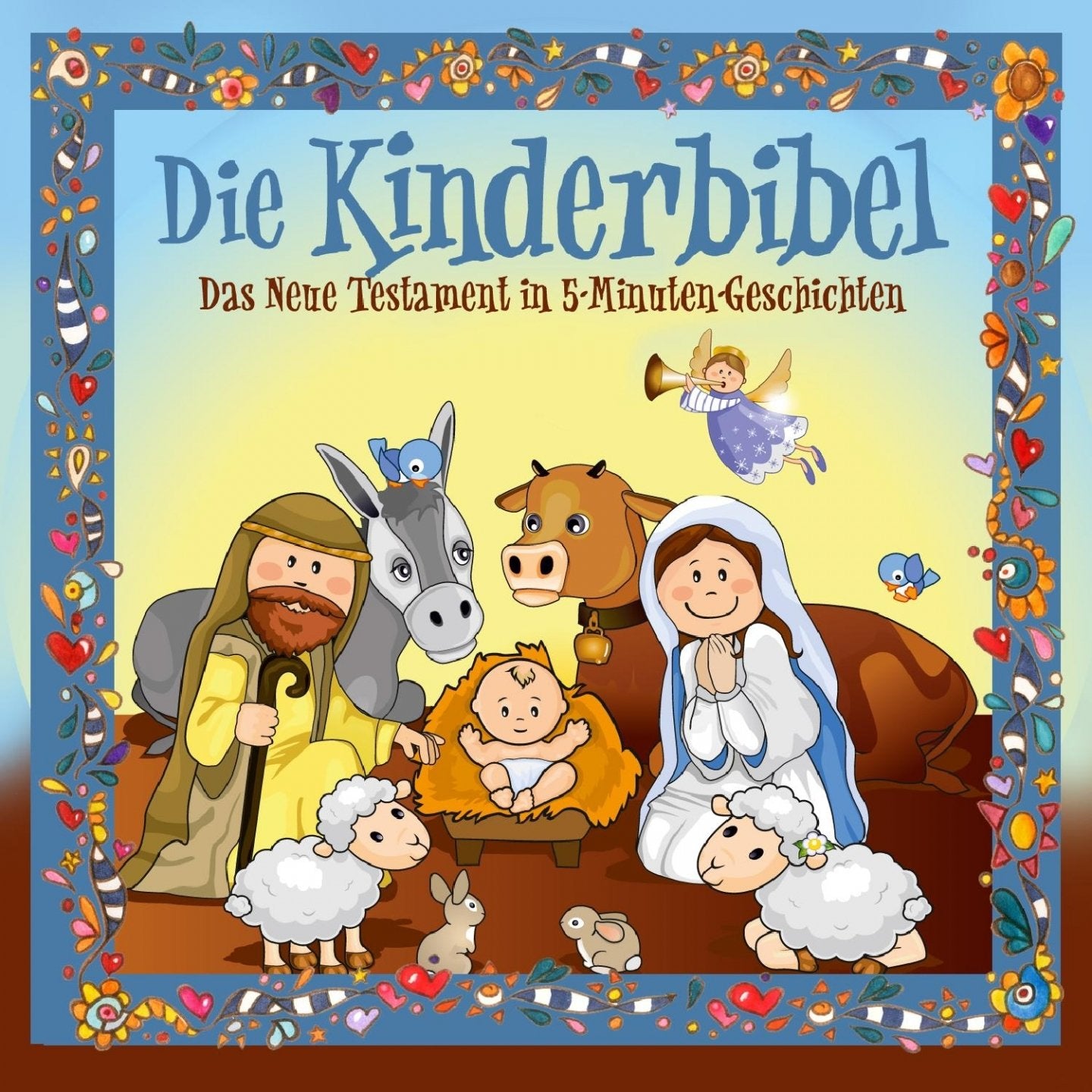 Die Kinderbibel - Das Neue Testament in 5-Minuten Geschichten Children & Young People