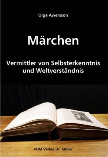 Märchen: Vermittler von Selbsterkenntnis und Weltverständnis Law