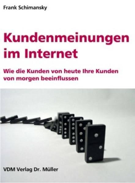 Kundenmeinungen im Internet: Wie die Kunden von heute Ihre Kunden von morgen beeinflussen Law