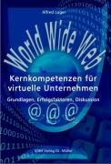 Kernkompetenzen für virtuelle Unternehmen: Grundlagen, Erfolgsfaktoren, Diskussion Business, Finance & Career