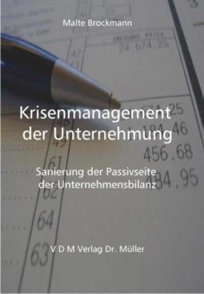 Krisenmanagement der Unternehmung: Sanierung der Passivseite der Unternehmensbilanz Law