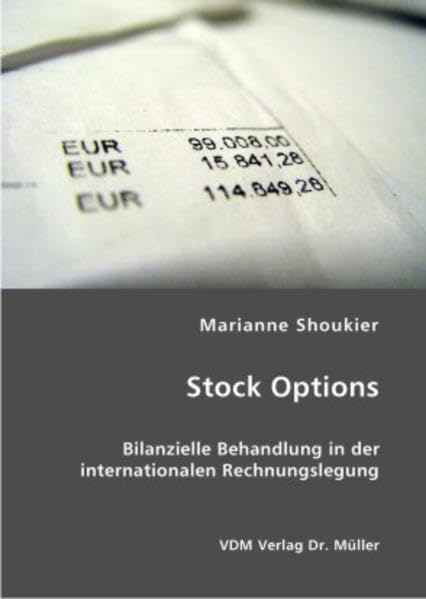 Stock Options: Bilanzielle Behandlung in der internationalen Rechnungslegung Law