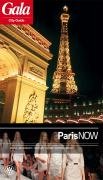 Paris NOW, GALA City Guide. Hotels / Restaurants / Nightlife / Culture / Shopping / Beauty Travel Guides