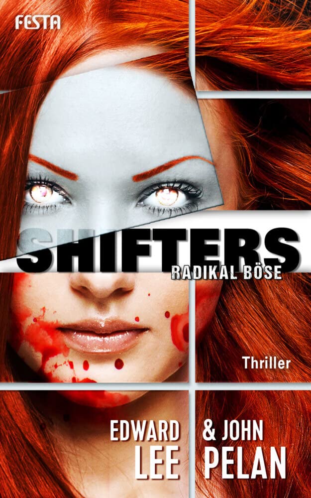 SHIFTERS - Radikal böse: Thriller. Deutsche Erstausgabe Horror & Mystery