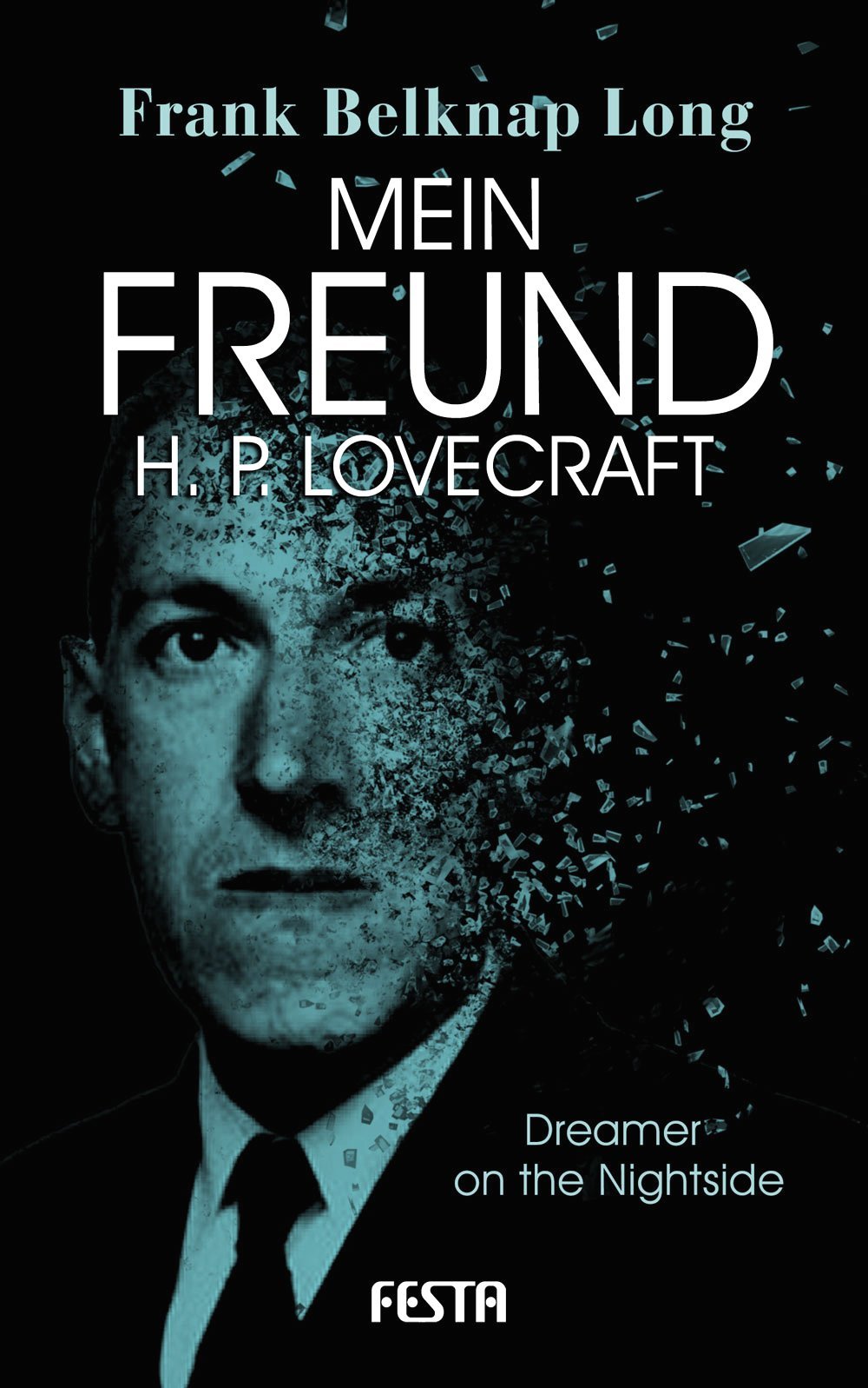 Mein Freund H. P. Lovecraft book