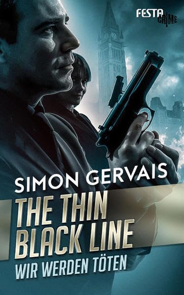 The Thin Black Line - Wir werden töten: Thriller Contemporary literature