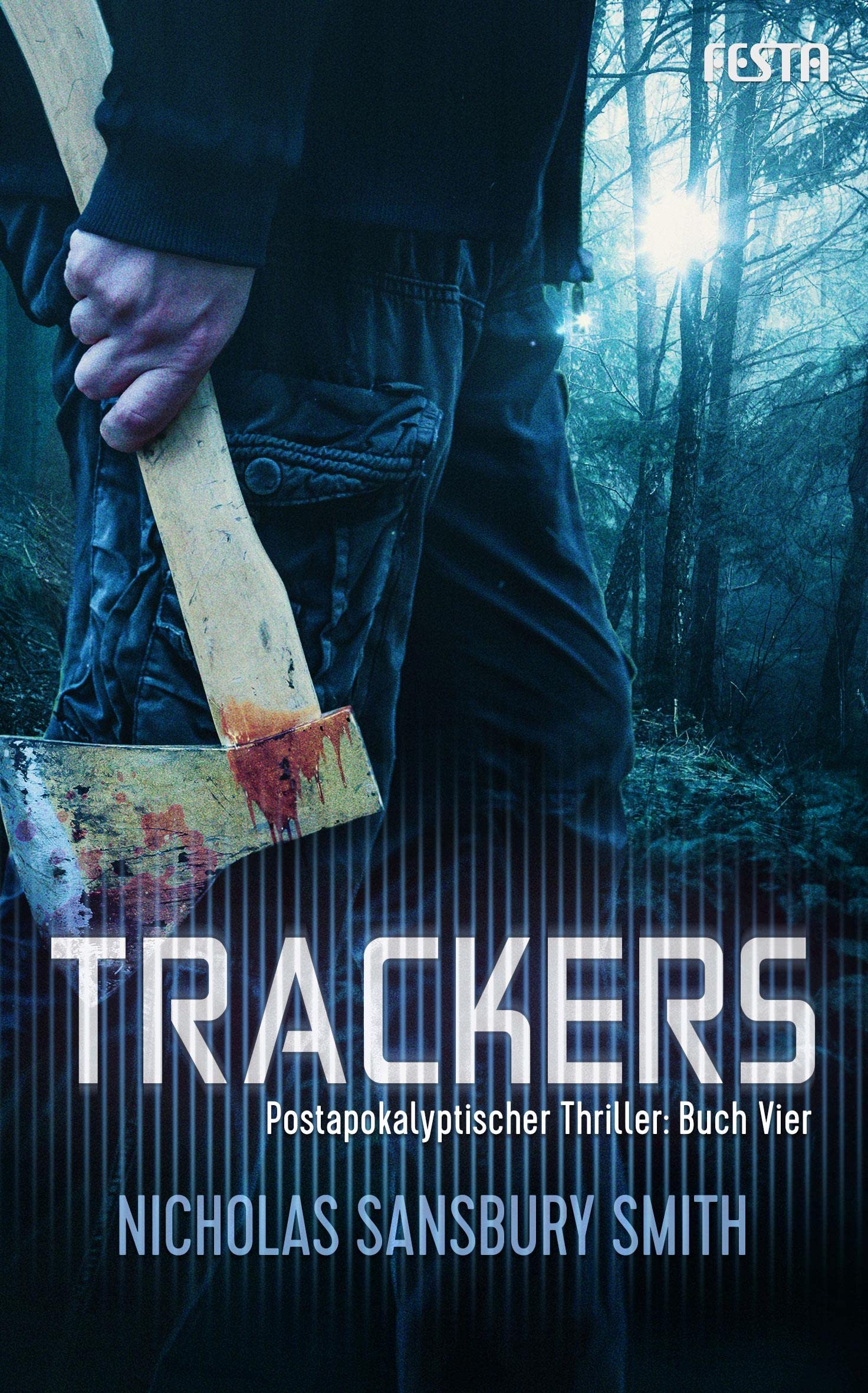 TRACKERS: Buch 4: Postapokalytischer Thriller Horror & Mystery
