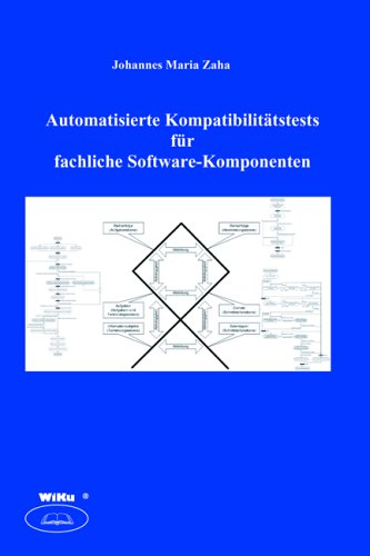 Automatisierte Kompatibilitätstests für fachliche Software-Komponenten book
