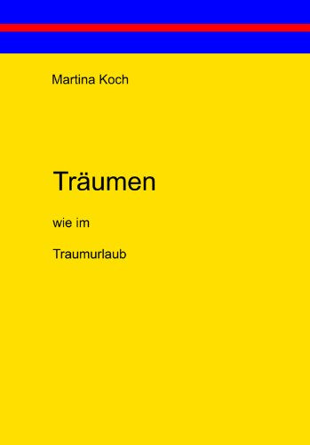 Träumen wie im Traumurlaub Religion & Esotericism