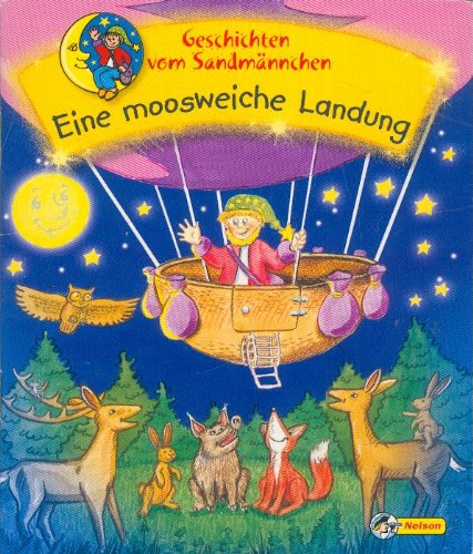 Geschichten vom Sandmännchen, Nr. 4: Eine moosweiche Landung Books