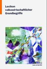 Lexikon volkswirtschaftlicher Grundbegriffe Business, Finance & Career