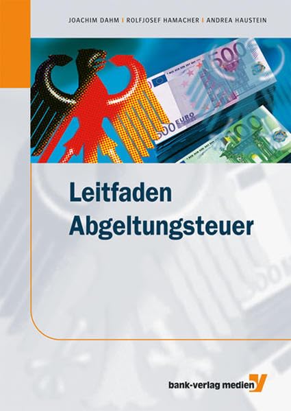 Leitfaden Abgeltungsteuer Law