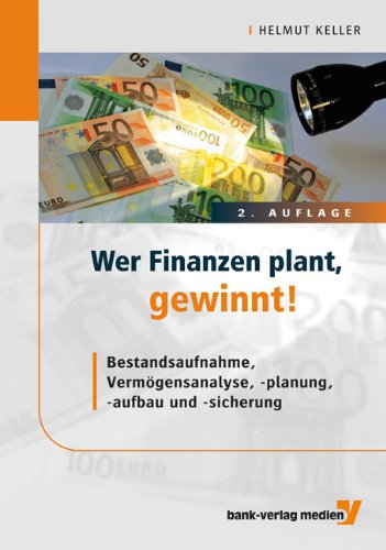 Wer Finanzen plant, gewinnt! Business, Finance & Career