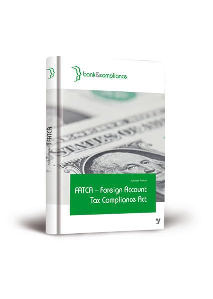 FATCA: Foreign Account Tax Compliance Act Law