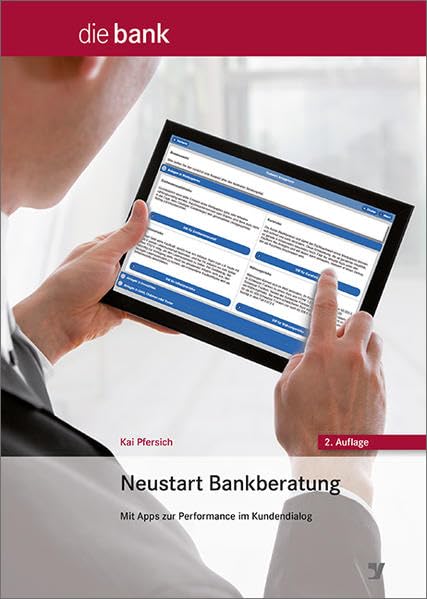 Neustart Bankberatung: Mit Apps zur Performance im Kundendialog Law