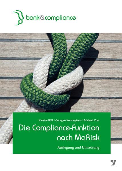 Die Compliance-Funktion nach MaRisk Law