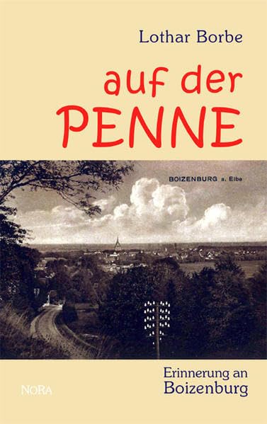 Auf der Penne: Erinnerung an Boizenburg Essays & Short Stories